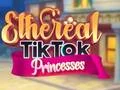 Jogo Princesas Etéreas do TikTok online Jogo Princesas Etéreas do TikTok online