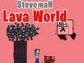Jogo Mundo de Lava do Steveman online Jogo Mundo de Lava do Steveman online