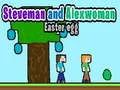 Jogo Steveman e Alexwoman: Ovo de Páscoa online