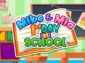 Jogo Mike e Mia: Primeiro Dia na Escola online