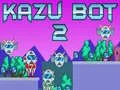Jogo Kazu Bot 2 online