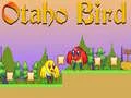 Jogo Pássaro Otaho online Jogo Pássaro Otaho online