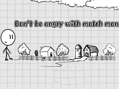 Jogo Não fique bravo com o homem do fósforo online