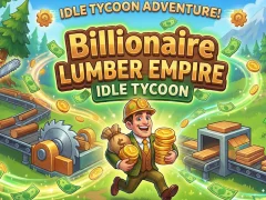 Jogo Império madeireiro bilionário: Idle Tycoon online