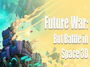 Jogo Future War: Bot Battle in Space 3D online
