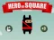 Jogo Herói contra Quadrado online