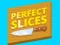 Jogo Fatias Perfeitas online