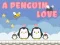 Jogo Um Amor de Pinguim online