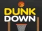 Jogo Dunk Down online
