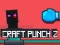 Jogo Craft Punch 2 online