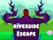 Jogo Escape de Riverside online