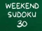 Jogo Sudoku de Fim de Semana 30 online