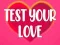 Jogo Teste Seu Amor online