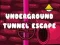 Jogo Escape do túnel subterrâneo online