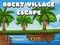 Jogo Escape da Vila Rochosa online