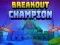 Jogo Campeão do Breakout online