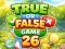 Jogo Jogo Verdadeiro ou Falso 26 online