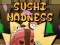 Jogo Madness de Sushi online