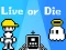 Jogo Viver ou morrer online