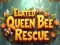 Jogo Resgate da Rainha Abelha Elevada online