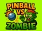 Jogo Pinball VS Zumbi online