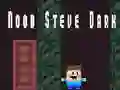 Jogo Noob Steve Escuro online Jogo Noob Steve Escuro online