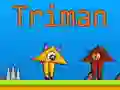 Jogo Triman online Jogo Triman online
