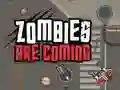 Jogo Os zumbis estão chegando online Jogo Os zumbis estão chegando online