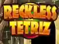 Jogo Tetriz imprudente online