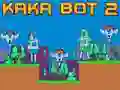 Jogo Kaka Bot 2 online
