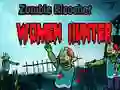 Jogo Caçadora de Mulheres Zumbi Ricochete online Jogo Caçadora de Mulheres Zumbi Ricochete online