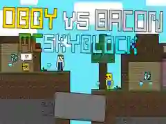Jogo Obby vs Bacon: MCSkyblock online Jogo Obby vs Bacon: MCSkyblock online
