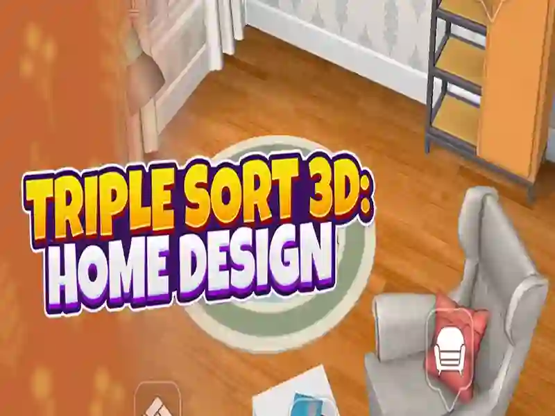 Jogo Triple Sort 3D Home Design online