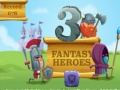 Jogo 3 Heróis Fantásticos online