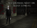 Jogo Slenderman Deve Morrer: Ruas Silenciosas online