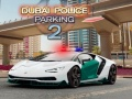 Jogo Estacionamento da Polícia de Dubai 2 online