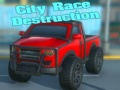 Jogo Destruição de Corrida da Cidade online