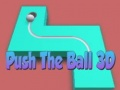 Jogo Empurre a bola 3D online