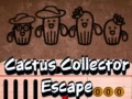 Jogo Fuga do Colecionador de Cactos online