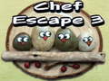 Jogo Fuga do Chef 3 online