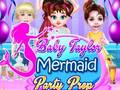 Jogo Preparação da Festa da Sereia Baby Taylor online