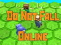 Jogo Não Caia Online online