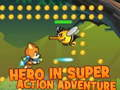 Jogo Herói em Aventura Super-Ação online