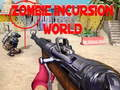Jogo Mundo de Incursão Zumbi online