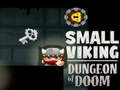 Jogo Pequeno Calabouço Viking do Destino online