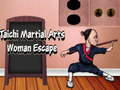 Jogo Escape da Mulher das Artes Marciais Taichi online