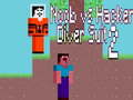 Jogo Noob vs Hacker: Roupa de Mergulho 2 online