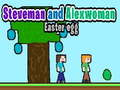 Jogo Steveman e Alexwoman: Ovo de Páscoa online