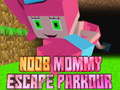 Jogo Escape da Mamãe Noob Parkour online