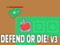 Jogo Defender ou morrer! v3 online